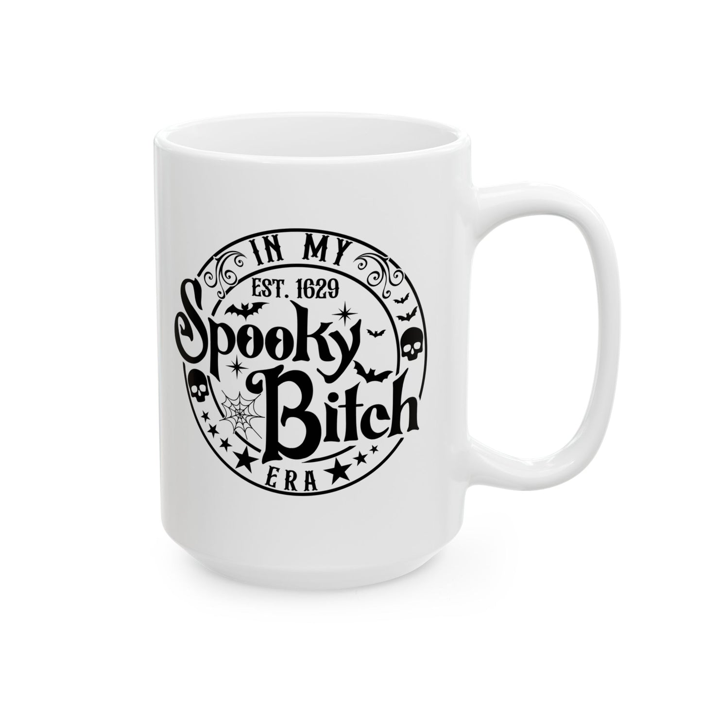 Spooky Bitch Era Ceramic Mug 11oz & 15oz