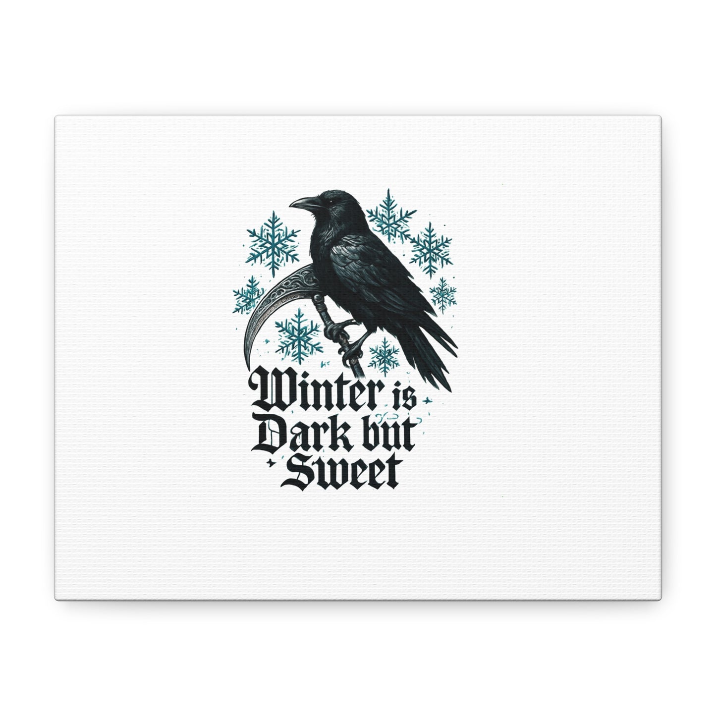 Raven Winter Canvas Art — “Winter is Dark but Sweet” Stretched Matte Print