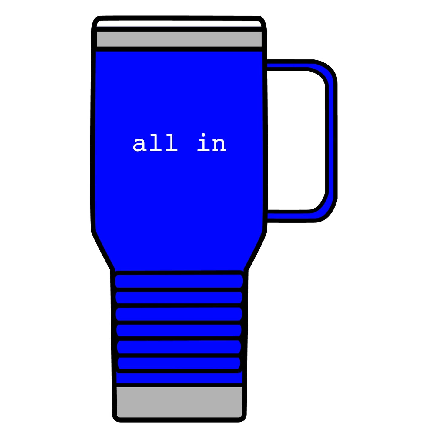 All In Travel Mug