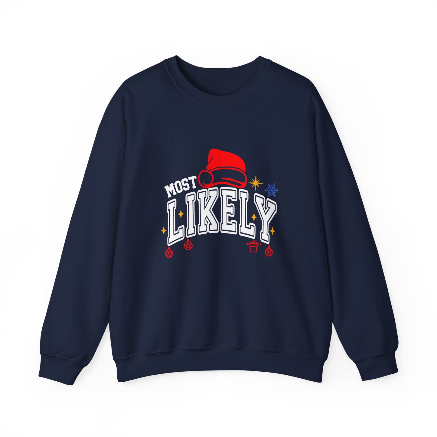 Most Likely To ... Christmas Crewneck Sweatshirt — Funny Holiday Party Sweatshirt