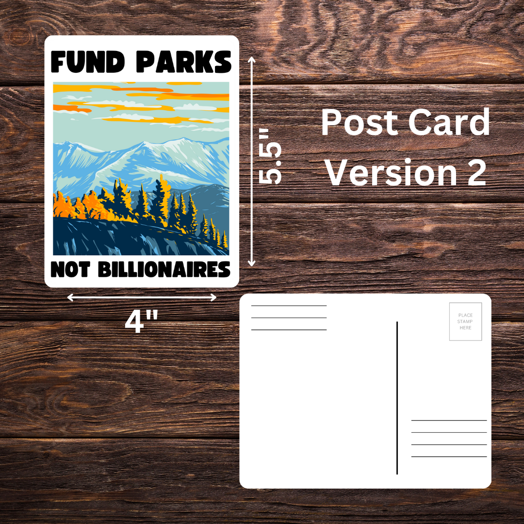 Fund Parks Not Billionaires Sticker & Postcard Set