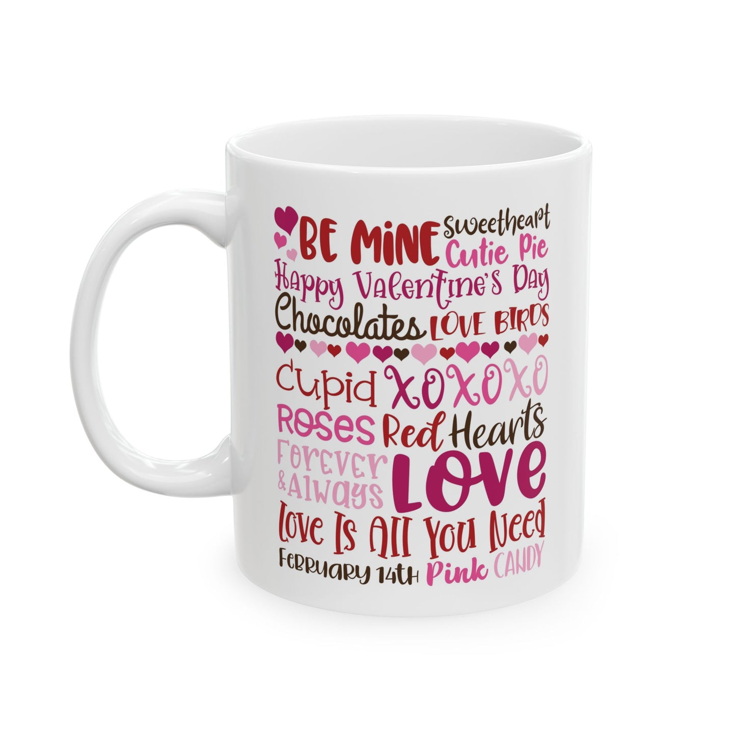 Valentine's Day Riot Ceramic Mug — 11oz & 15oz