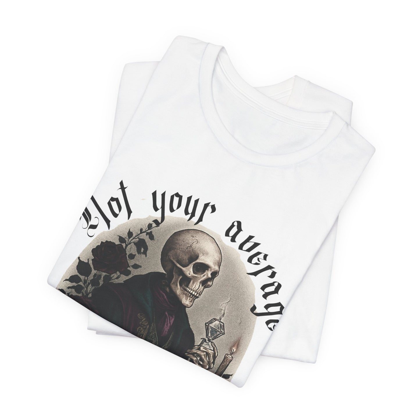 Not Your Average Holiday Skull Tee — Gothic Skeleton Graphic T-Shirt