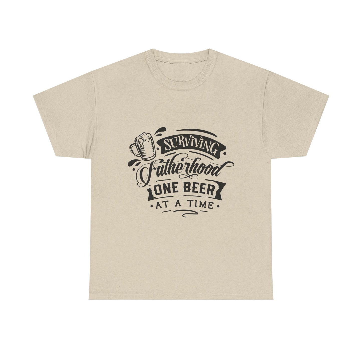 Surviving Fatherhood One Beer at a Time Dad Beer T-Shirt - Unisex Heavy Cotton Tee