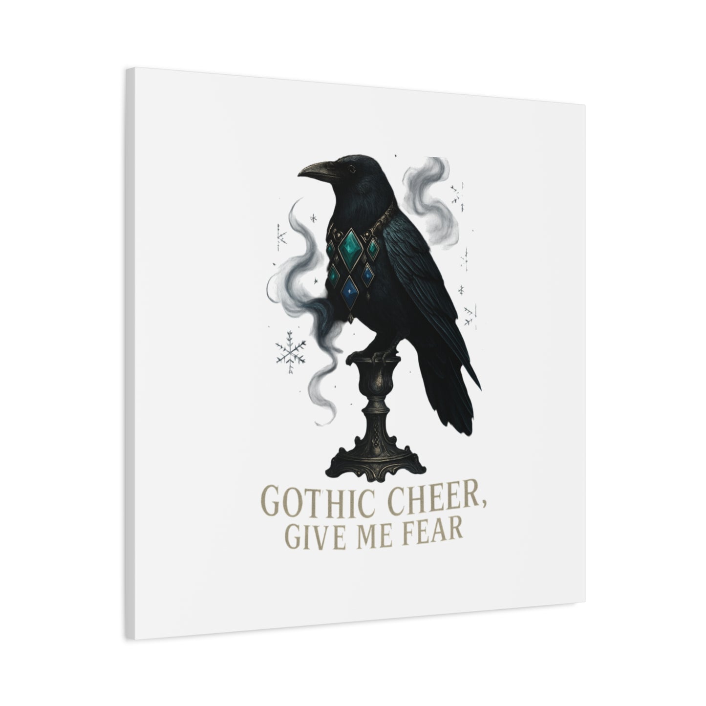 Gothic Raven Canvas Art – “Gothic Cheer, Give Me Fear” Matte Stretched Wall Decor