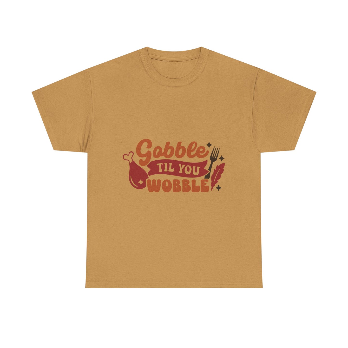 Funny Family Thanksgiving Tee,  Gobble Till You Wobble, Thanksgiving Puns Shirt, Turkey Day Top