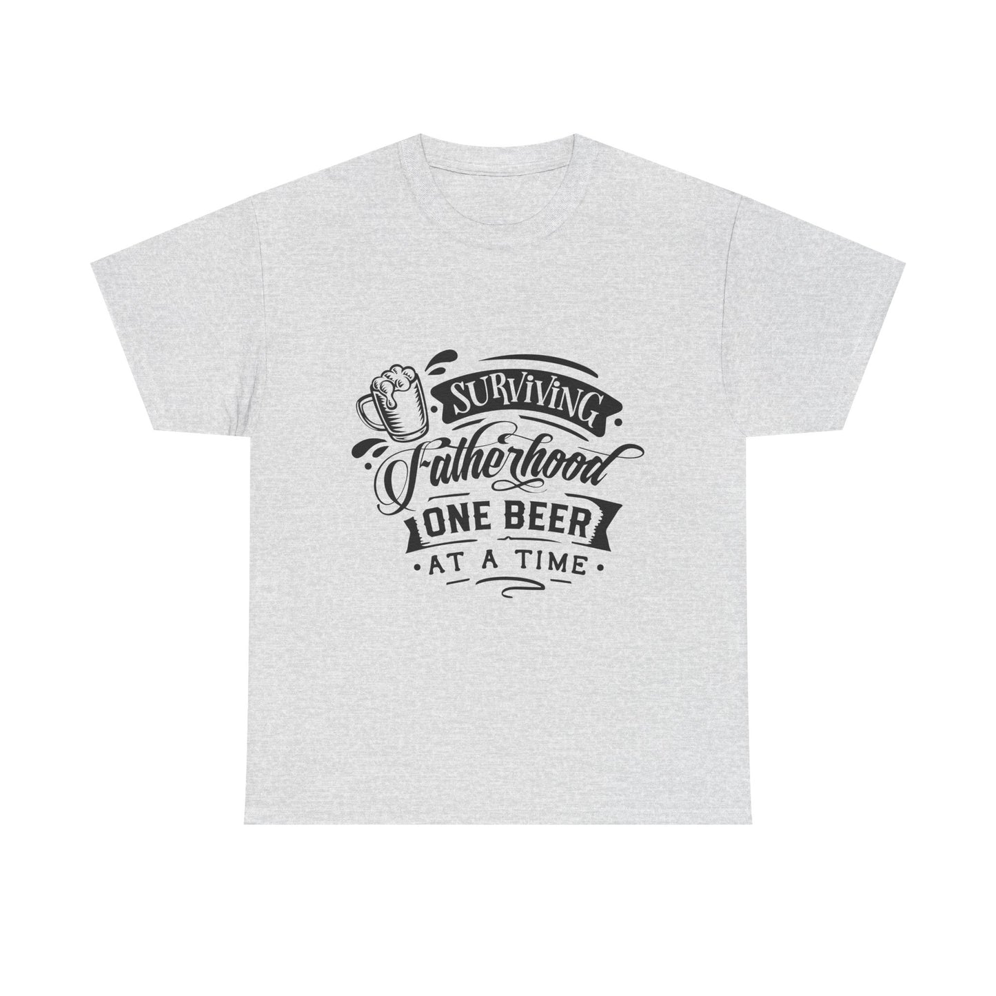 Surviving Fatherhood One Beer at a Time Dad Beer T-Shirt - Unisex Heavy Cotton Tee