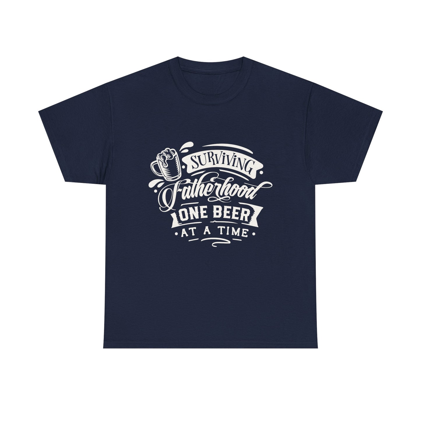 Surviving Fatherhood One Beer at a Time Dad Beer T-Shirt - Unisex Heavy Cotton Tee