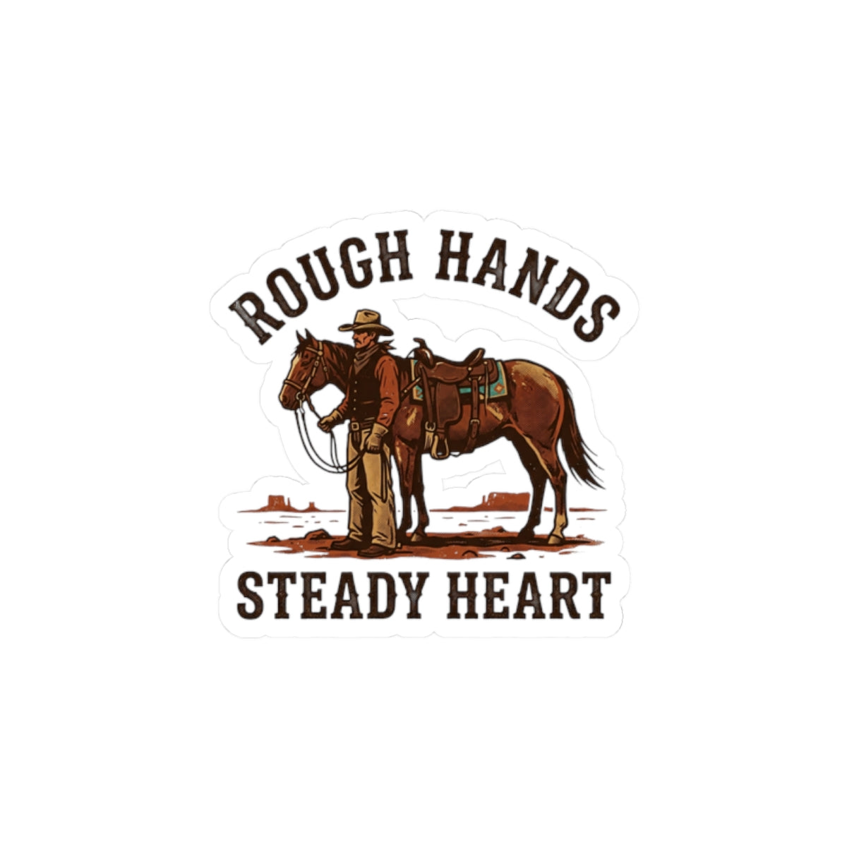 Rough Hands Steady Heart Sticker | Western cowboy, Americana vintage rodeo