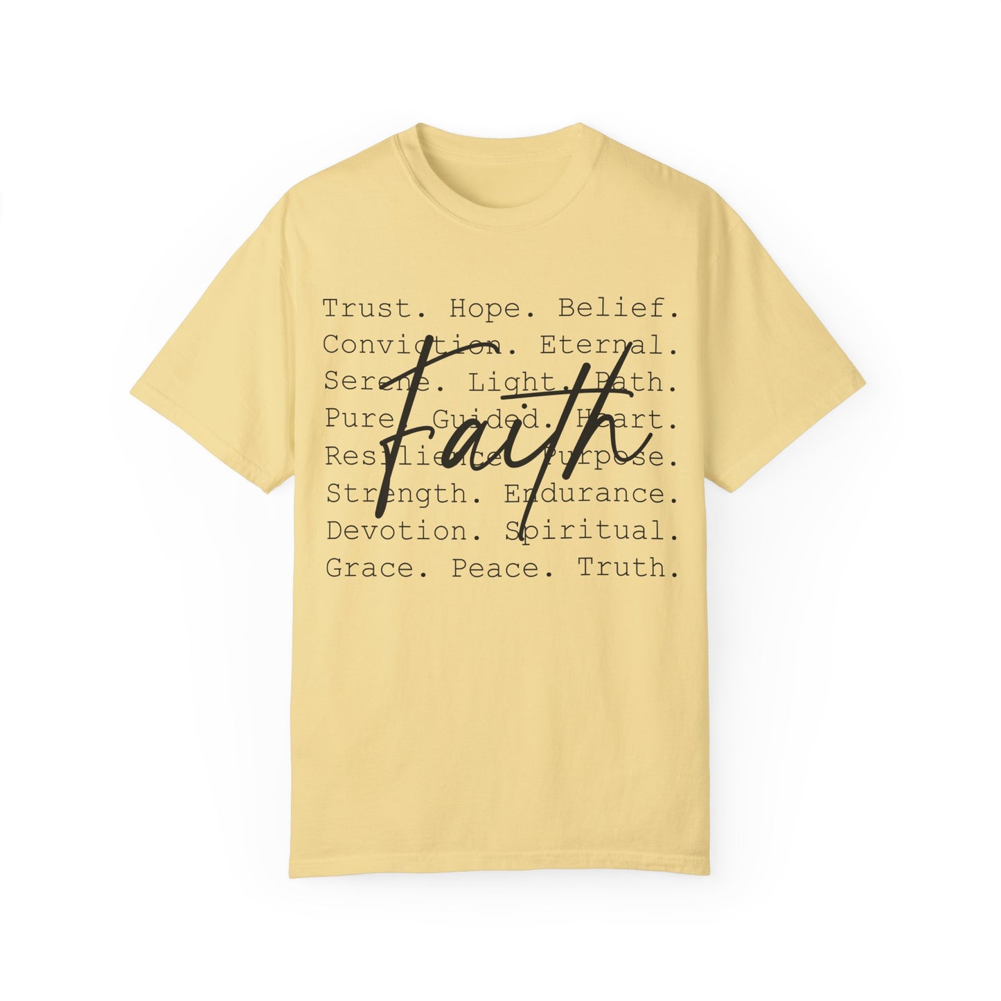 Faith-Inspired Unisex Garment-Dyed T-Shirt – Trust, Hope, Belief - Spiritual Apparel For Moms, Dads, Christians