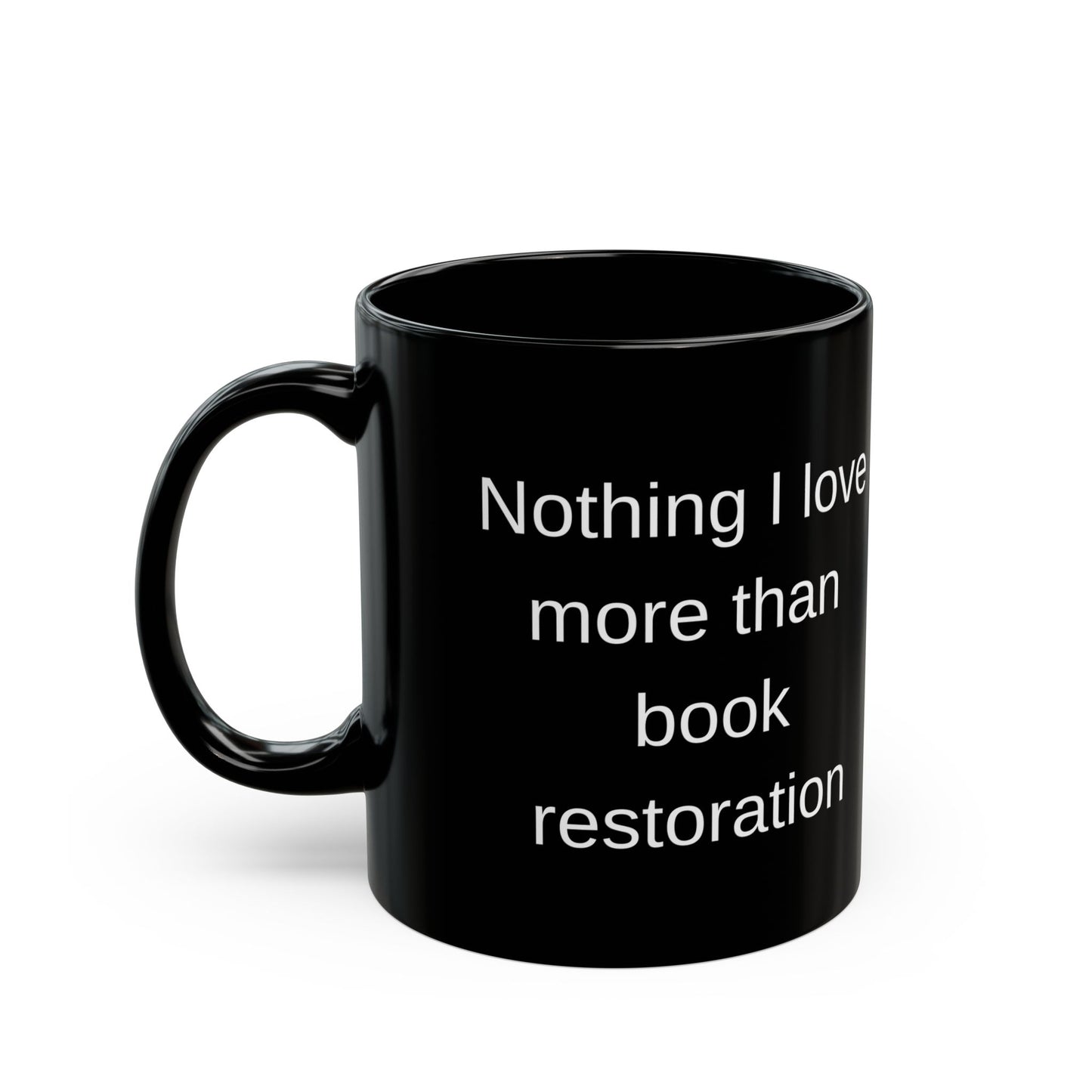 Book Restoration Black Coffee Mug (11 oz and 15 oz)