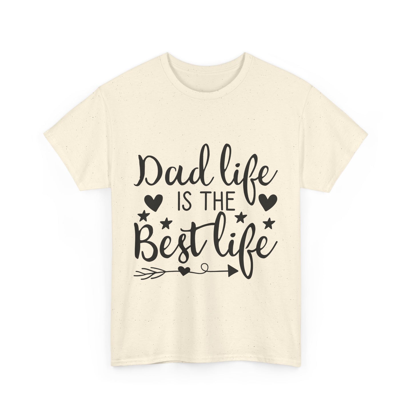 Dad Life is the Best Life T-Shirt - Father's Day Celebration