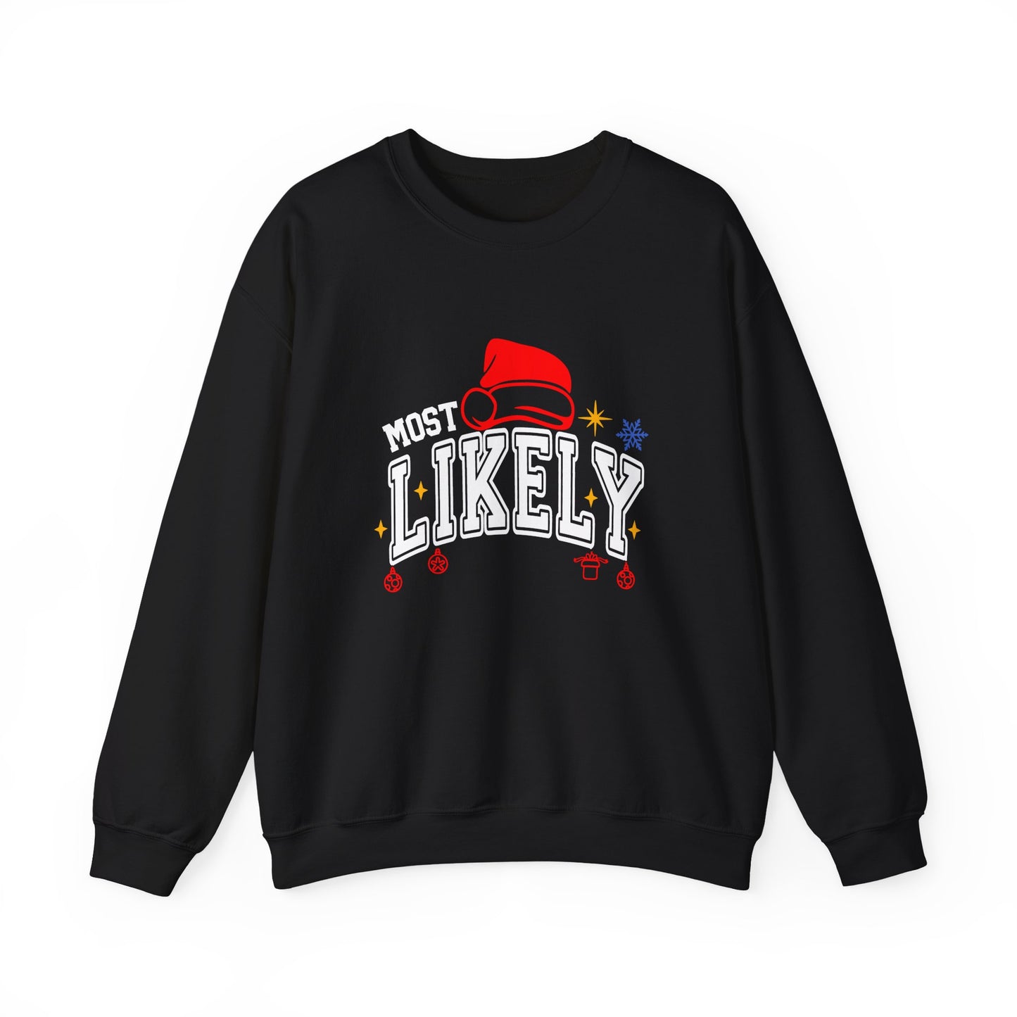 Most Likely To ... Christmas Crewneck Sweatshirt — Funny Holiday Party Sweatshirt