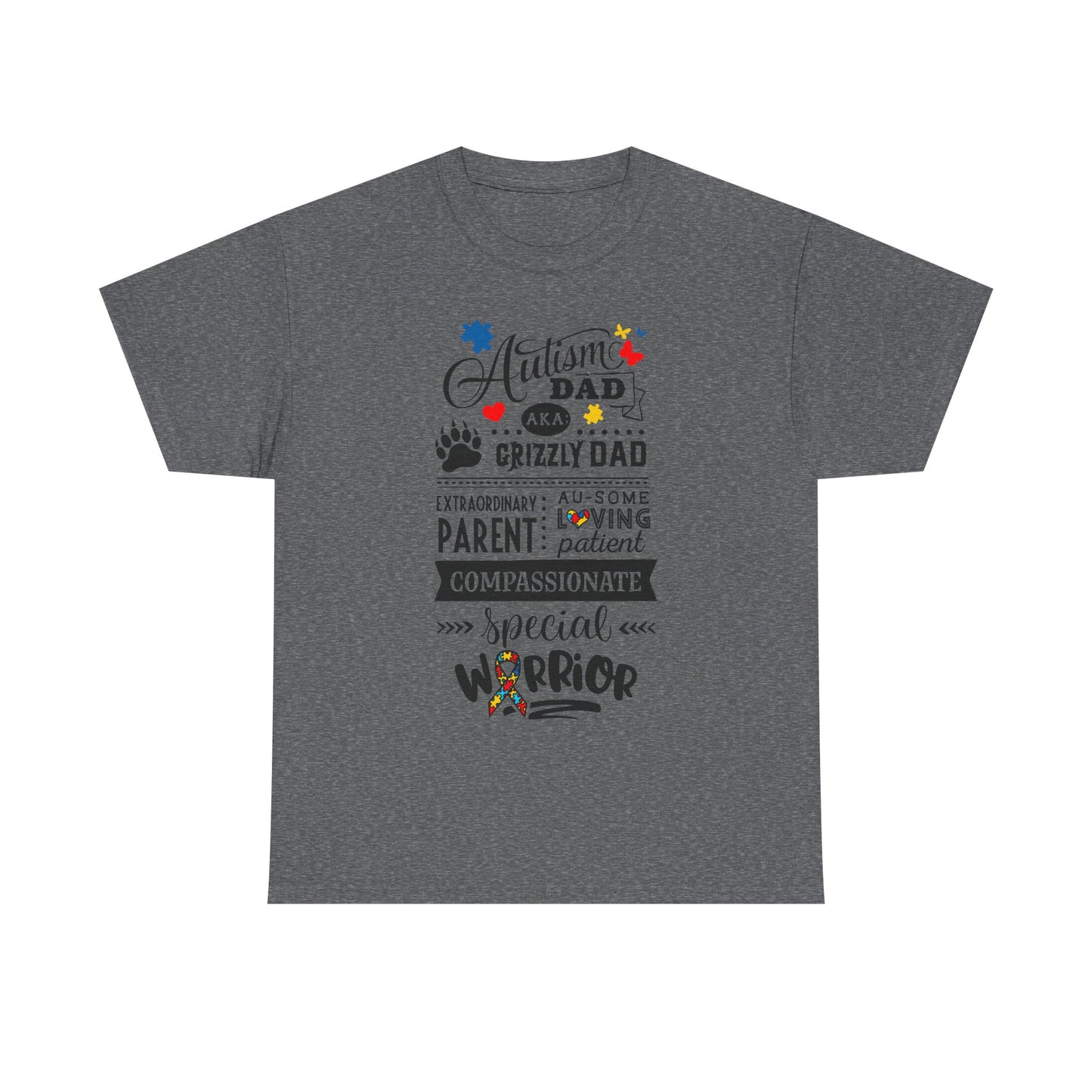 Autism Dad AKA Grizzly Dad T-shirt for Dad for Father's Day