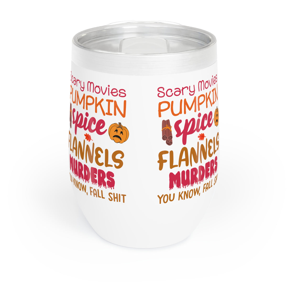 Fall Vibes Tumbler, Scary Movies Pumpkin Spice Wine Cup, Insulated Halloween Gift for Her, Cozy Autumn Lover