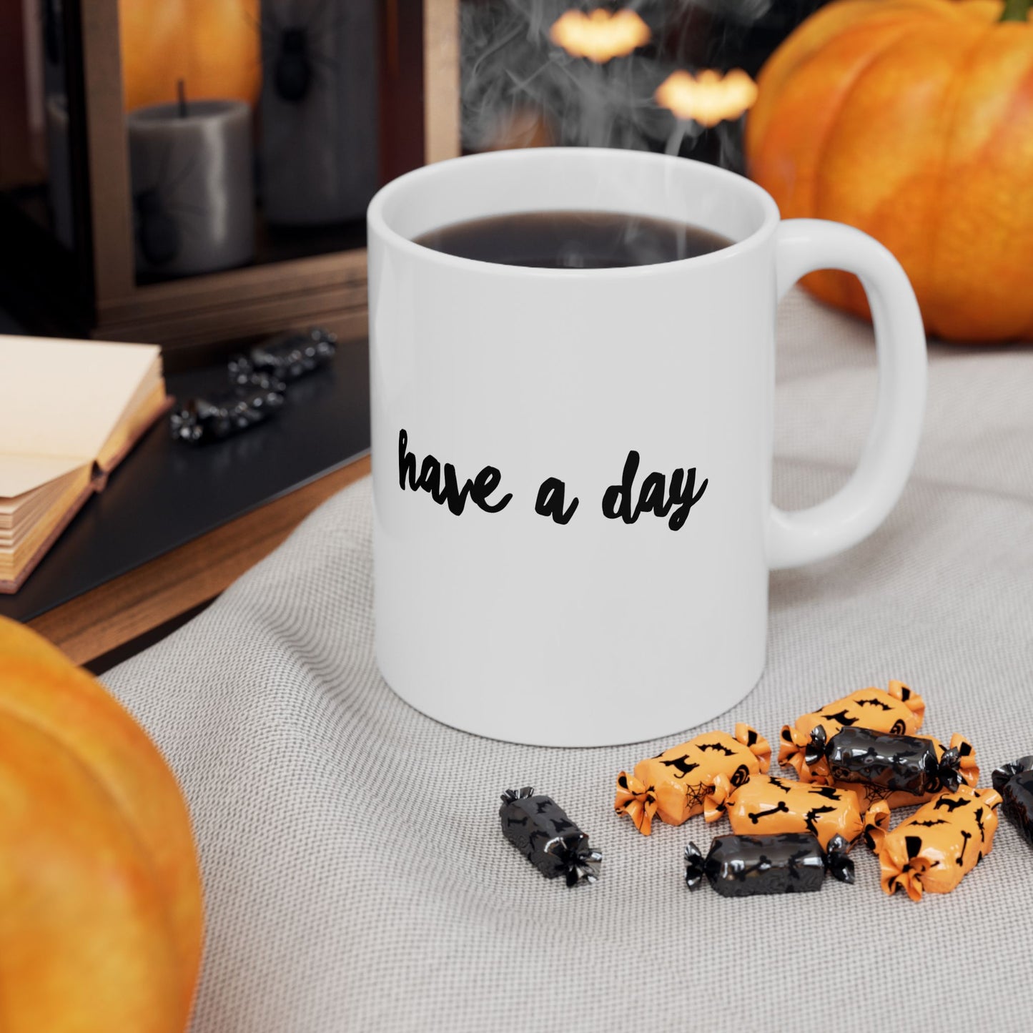 Have A Day Ceramic Mug – Minimal Script Coffee Cup (11oz, 15oz)