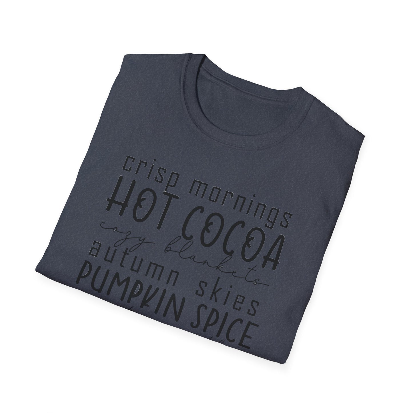 Cozy Fall T-Shirt | Autumn Vibes Shirt, Pumpkin Spice Tee, Hot Cocoa Top, Seasonal Casual Wear, Thanksgiving Gift