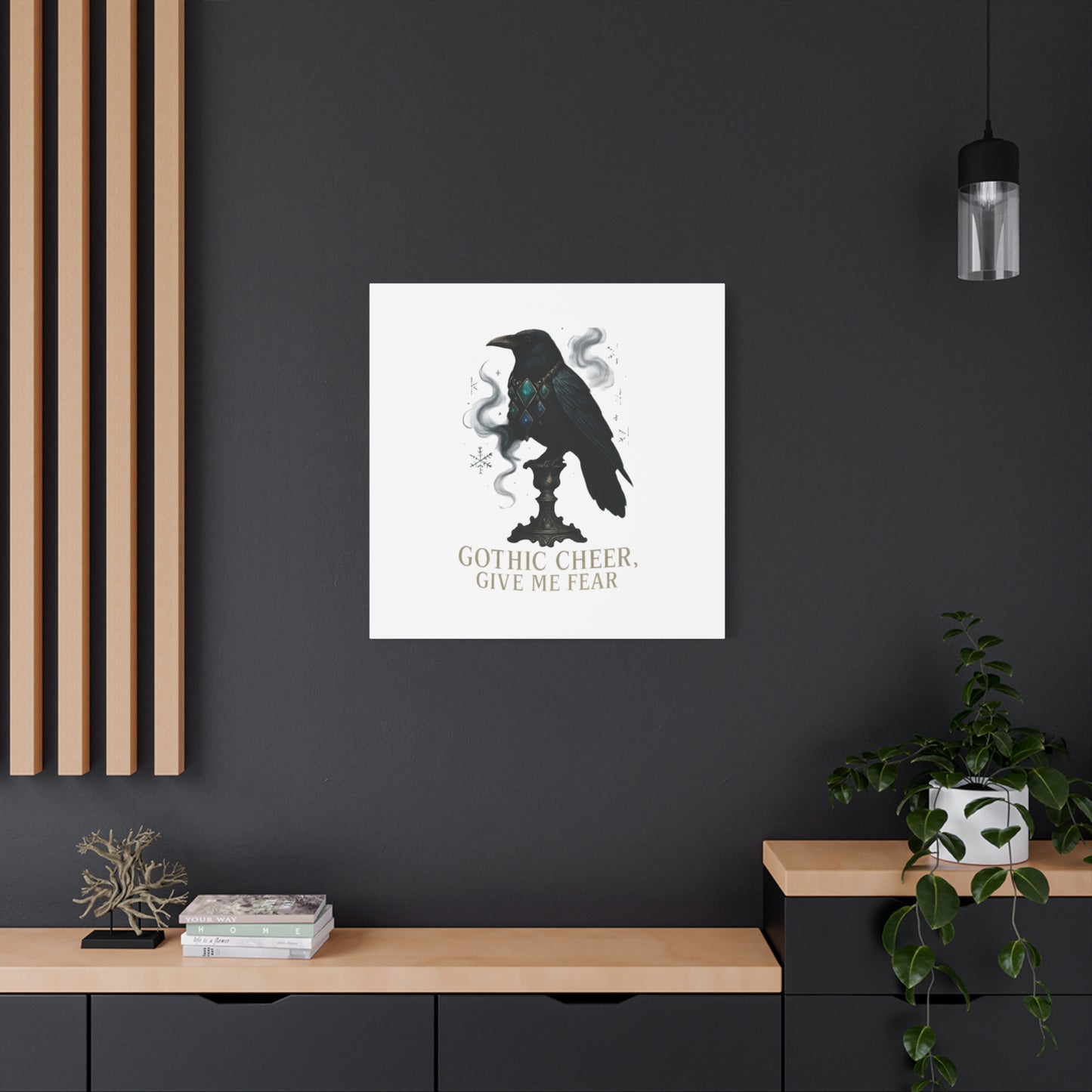 Gothic Raven Canvas Art – “Gothic Cheer, Give Me Fear” Matte Stretched Wall Decor