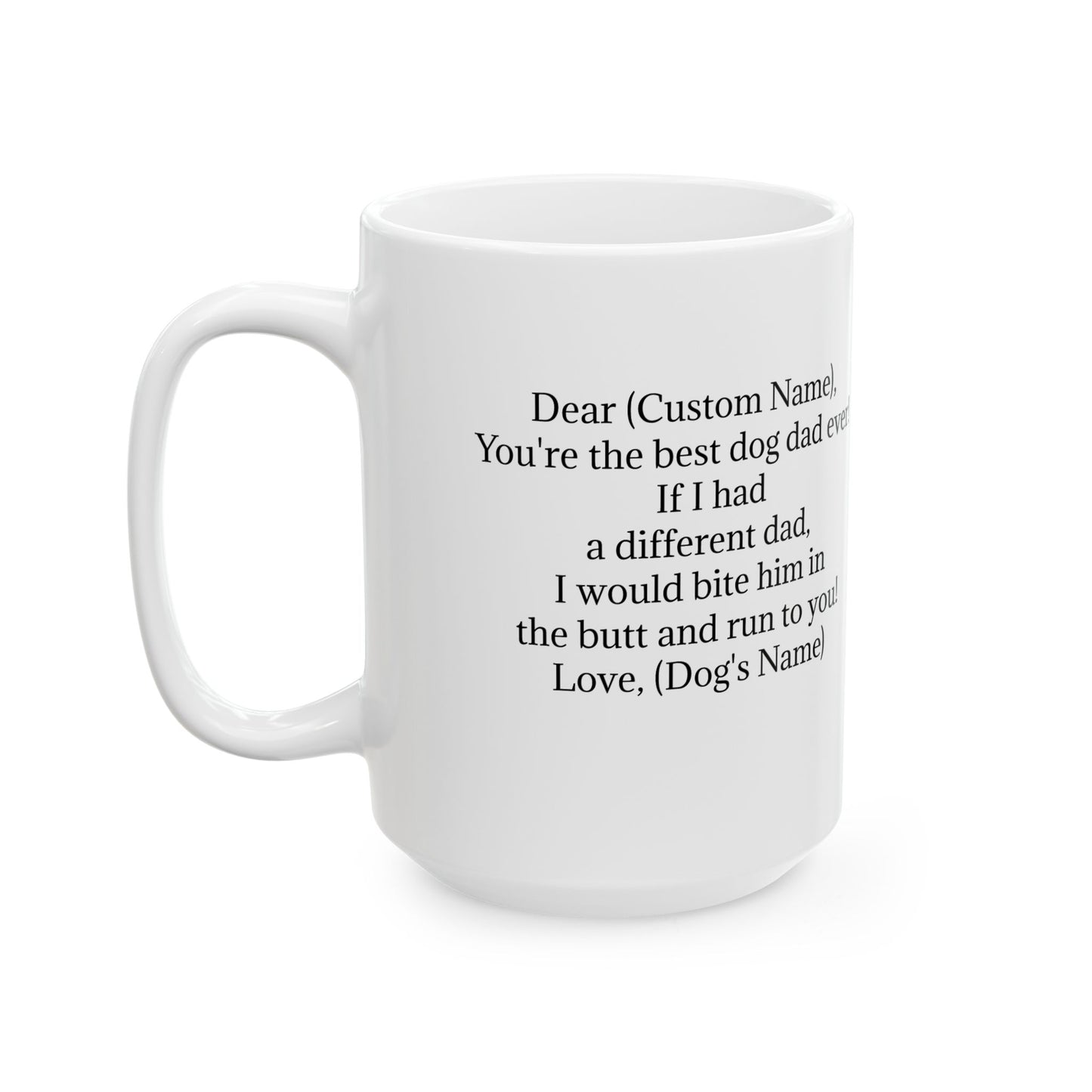 Personalized Ceramic Coffee Mug for Dad - Best Dog Dad Ever Gift