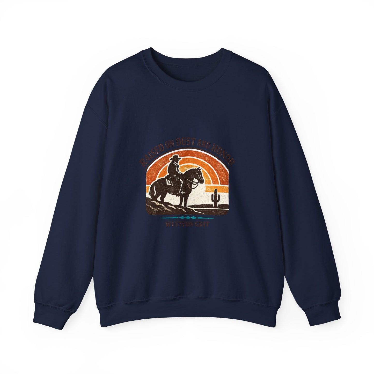Raised on Dust and Honor Crewneck Sweatshirt | Western, Cowboy, Vintage Americana