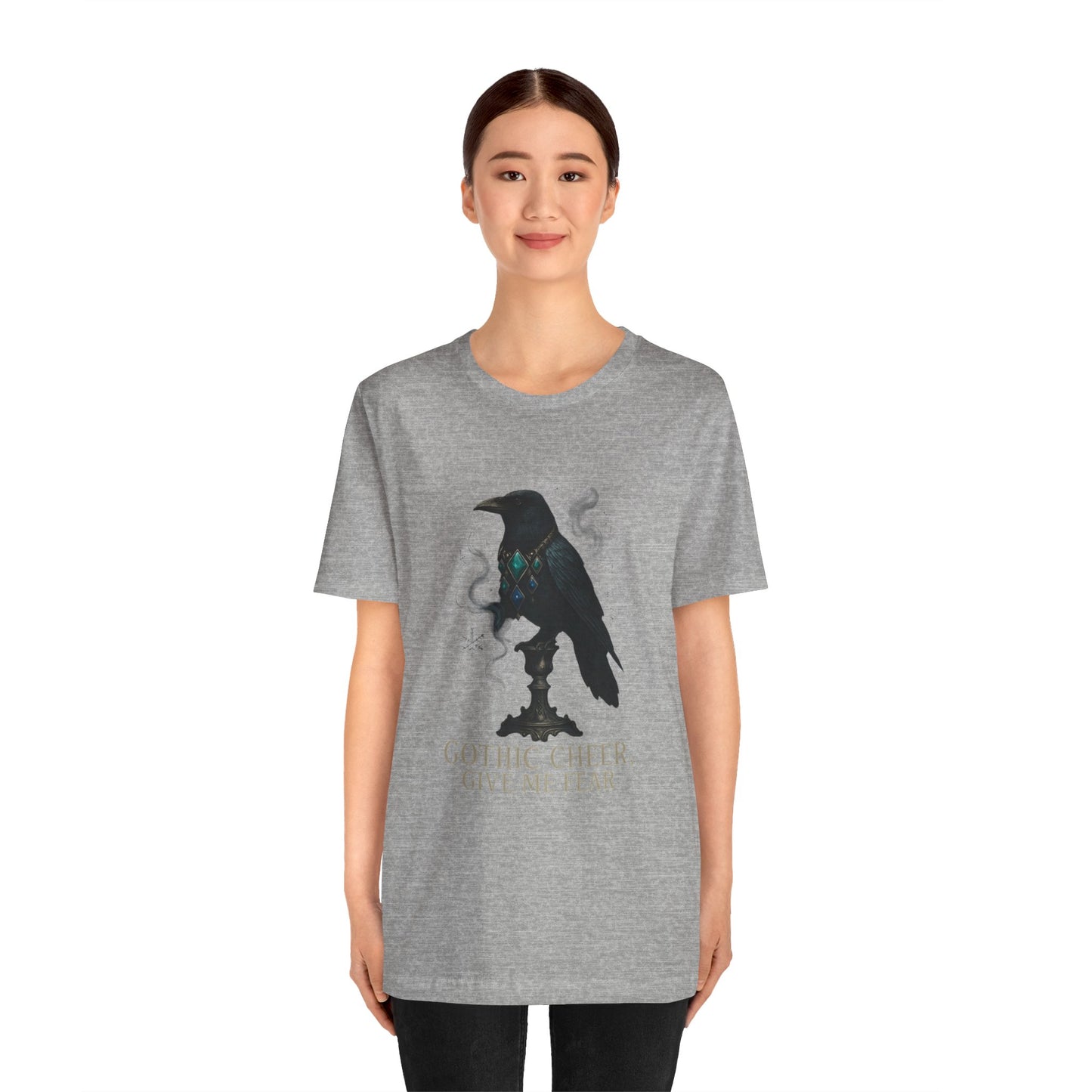 Gothic Cheer Raven Tee — "Gothic Cheer, Give Me Fear" Graphic T-Shirt