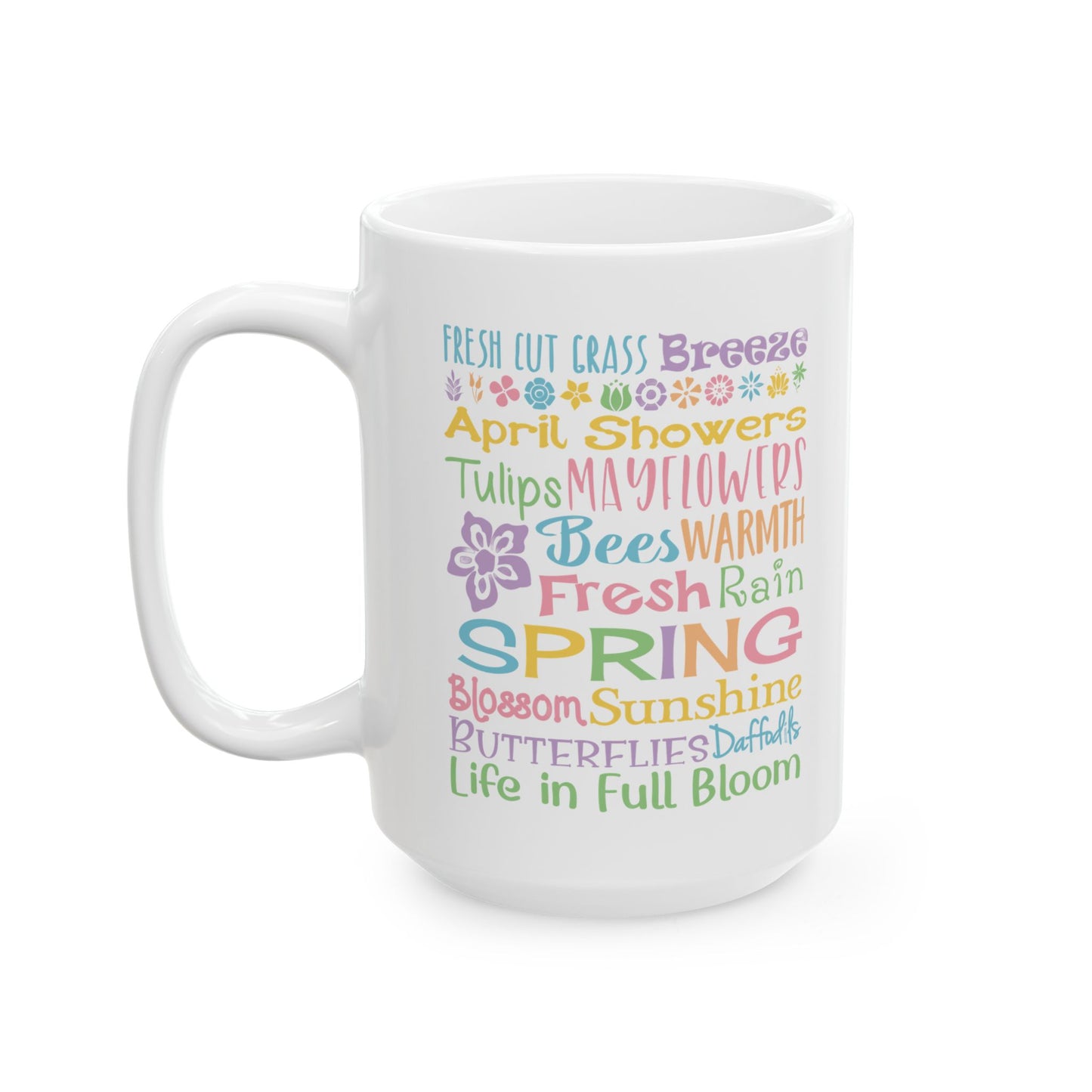 Spring Word Riot Ceramic Mug — 11oz & 15oz