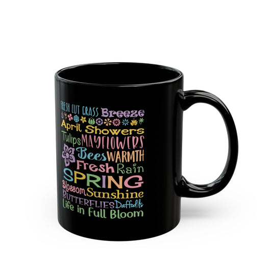 Spring Word Art Mug — Colorful Flowers, April Showers & Fresh Rain Design (11 & 15 oz)