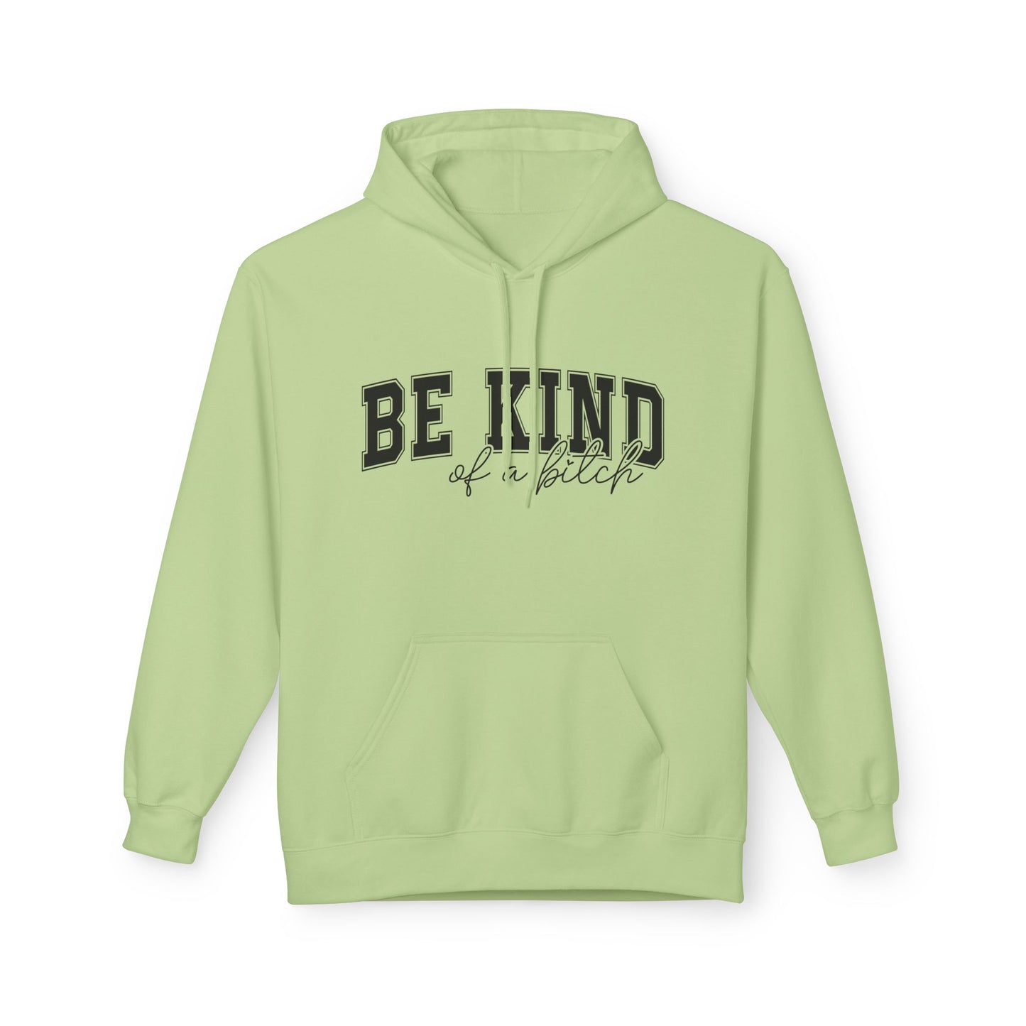Sassy Be Kind Fleece Hoodie | Softstyle Sweatshirt for Women Who've Had Enough