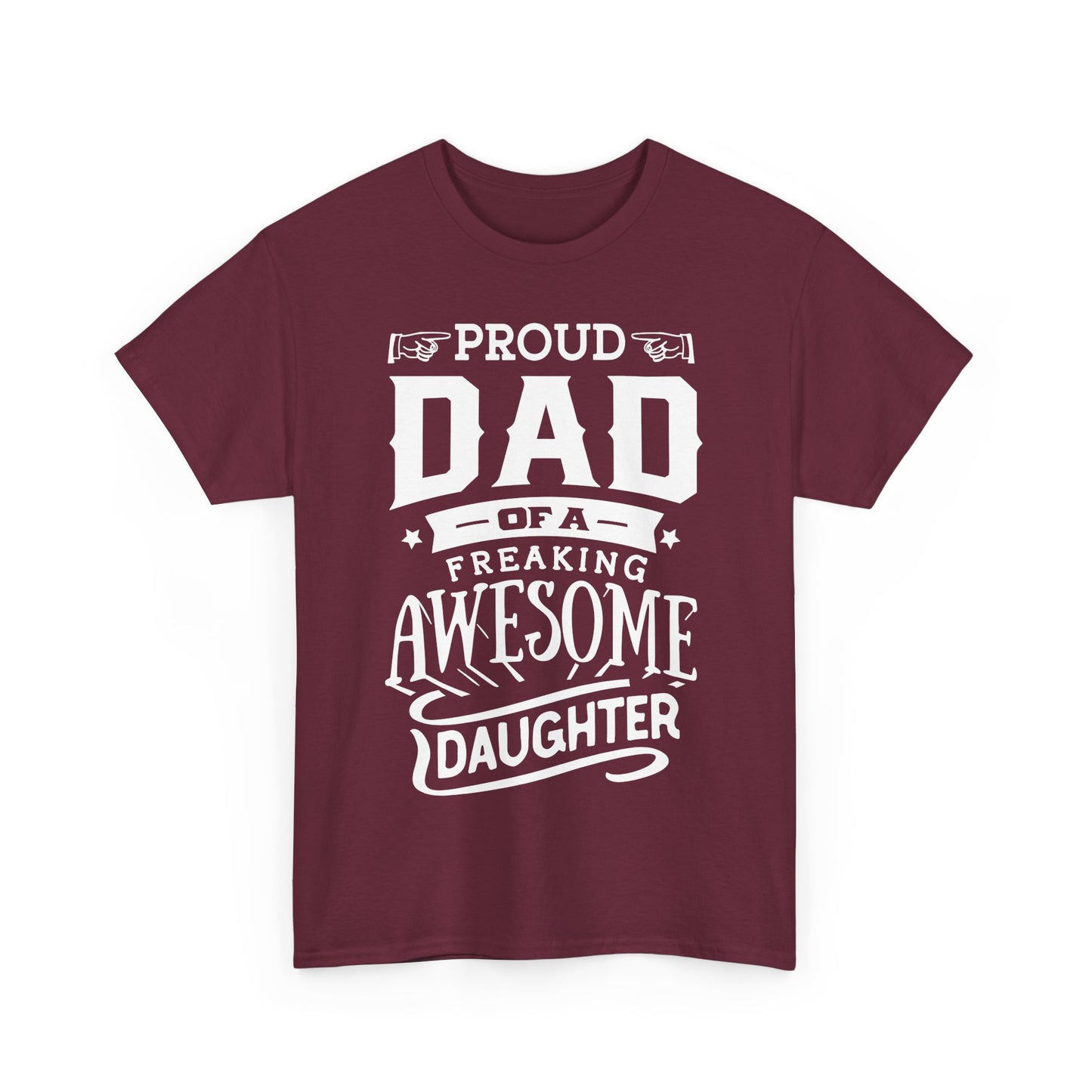 Proud Dad of an Awesome Daughter T-Shirt for Dad for Father's Day