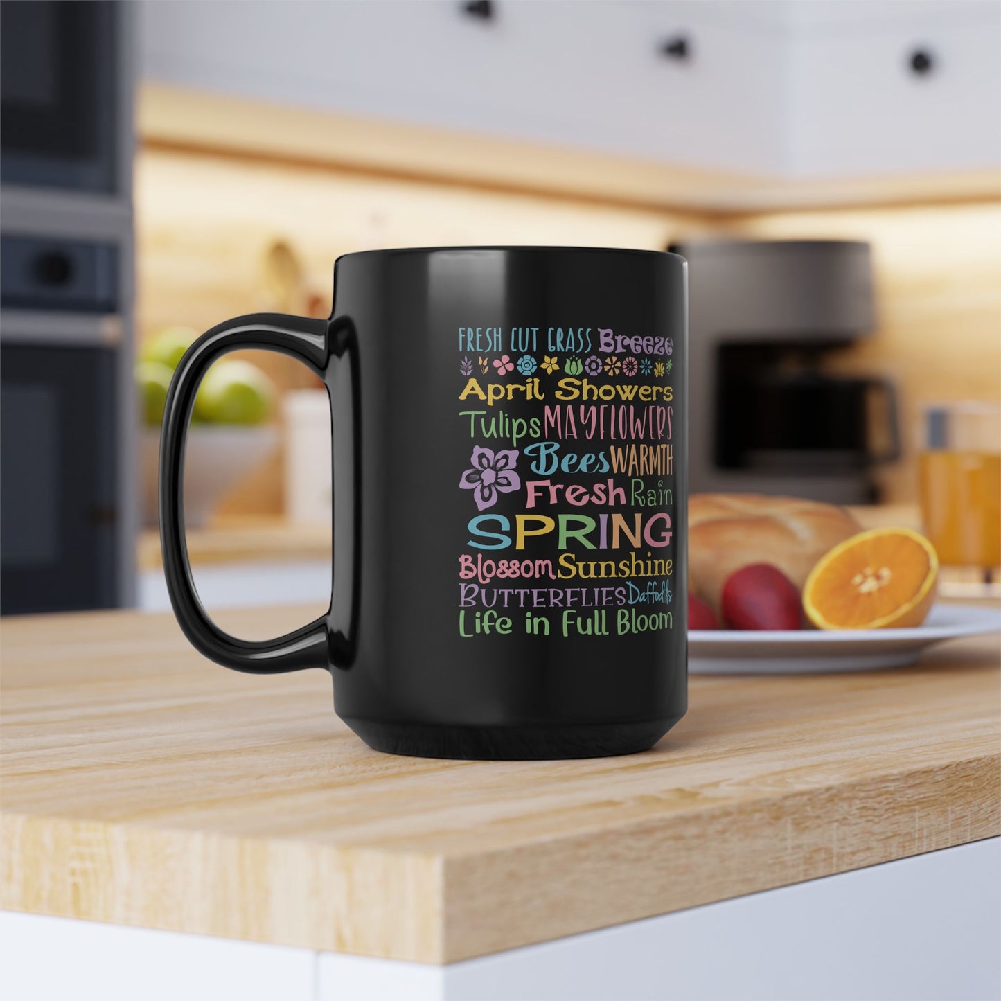 Spring Word Art Mug — Colorful Flowers, April Showers & Fresh Rain Design (11 & 15 oz)