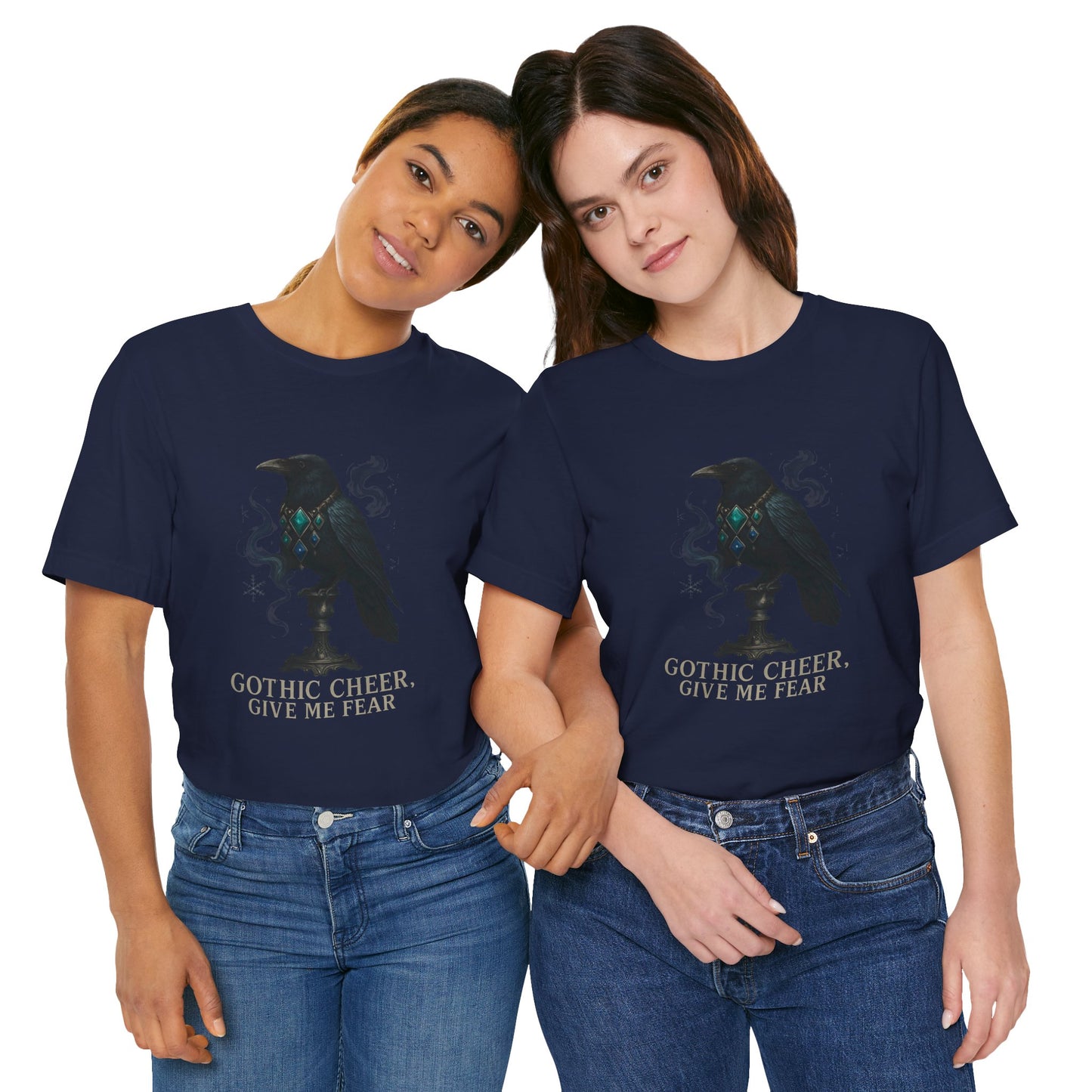 Gothic Cheer Raven Tee — "Gothic Cheer, Give Me Fear" Graphic T-Shirt