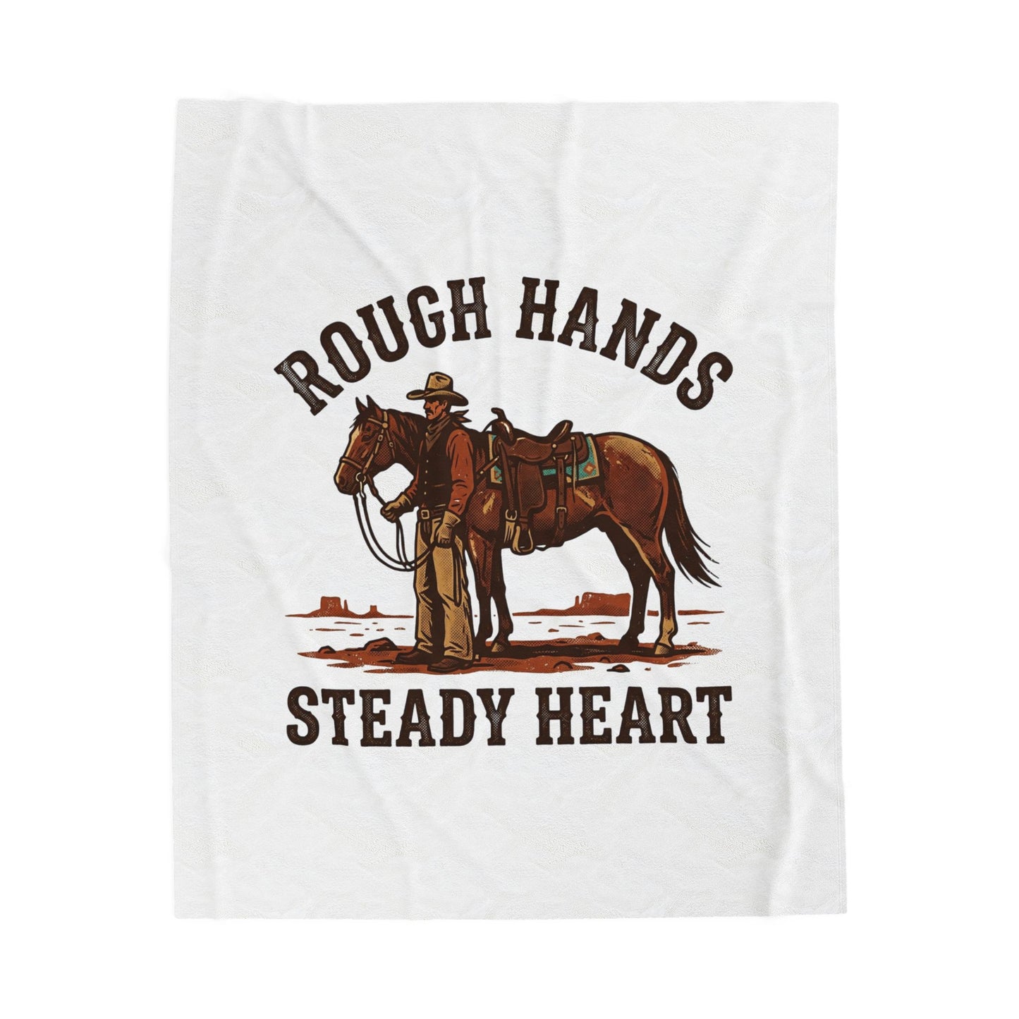 Rough Hands Steady Heart Velveteen Blanket | Western, Cowboy, Americana
