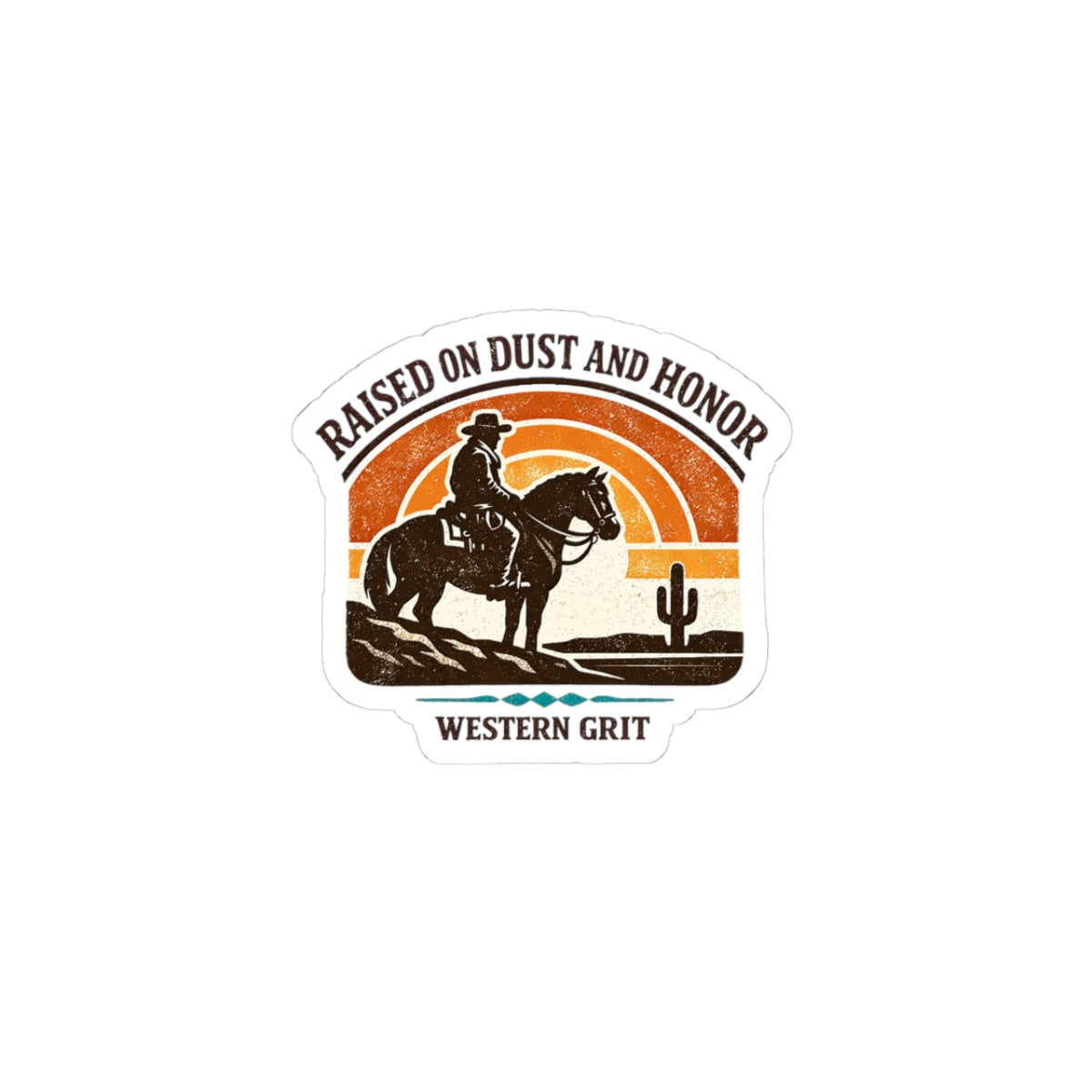 Raised on Dust and Honor Sticker | Western cowboy, vintage Americana