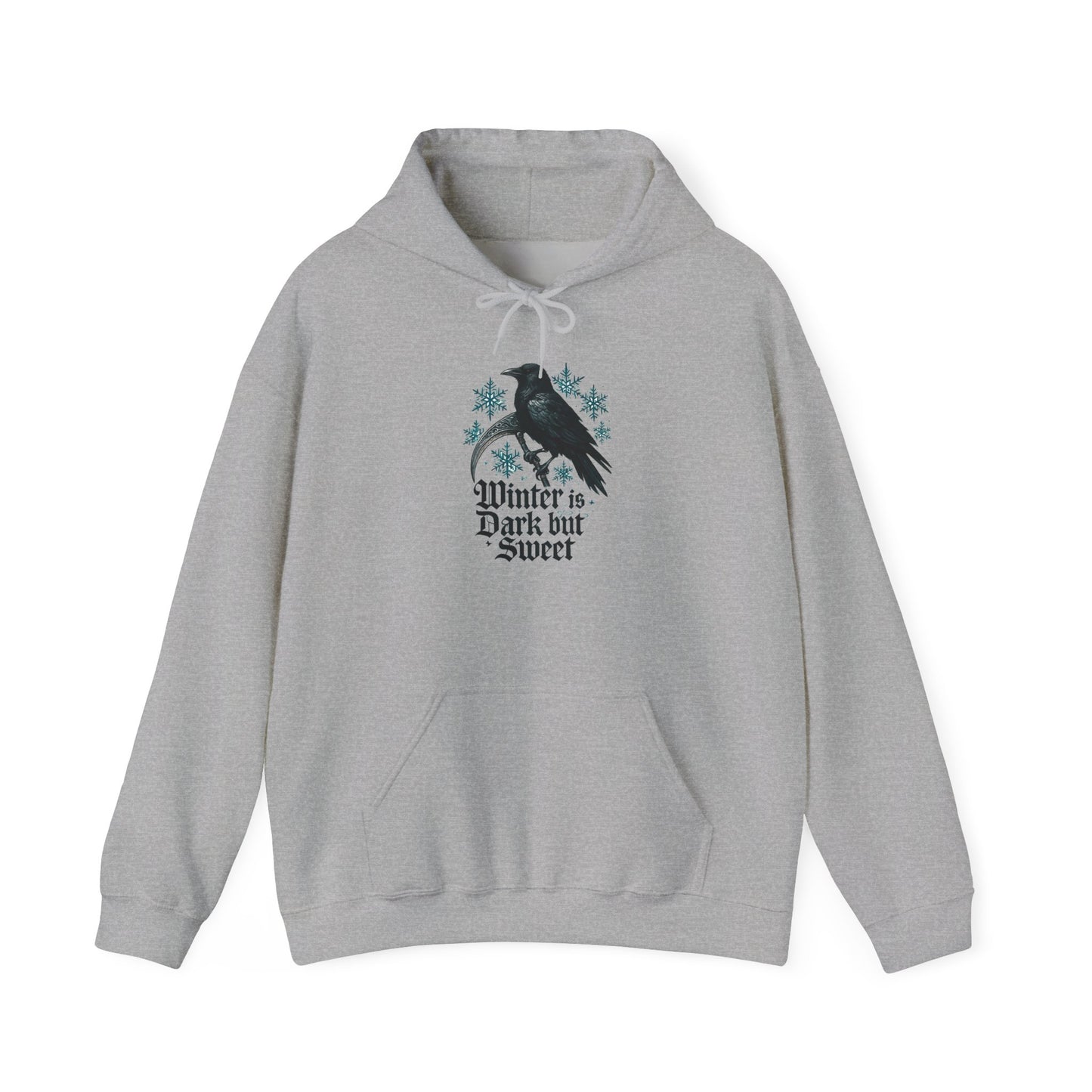 Winter Is Dark But Sweet Hoodie — Raven & Snowflake Graphic Hooded Sweatshirt