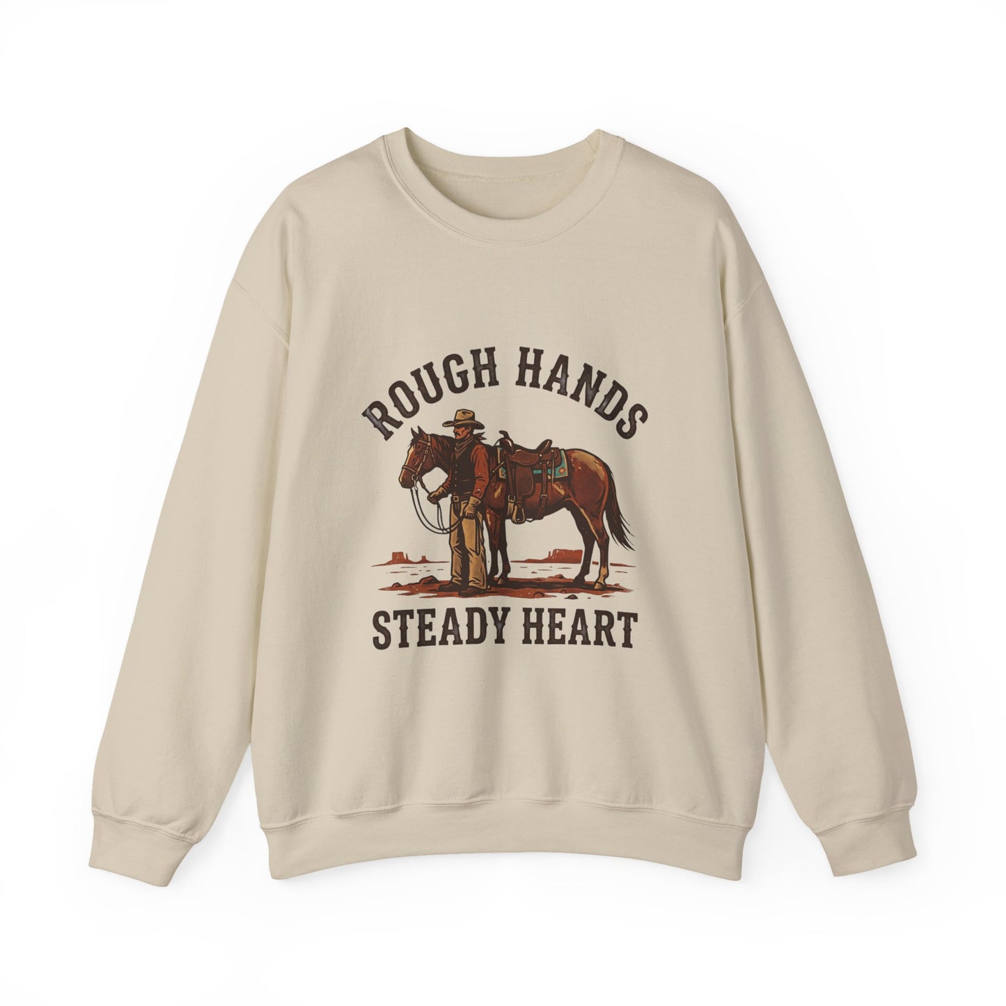Rough Hands Steady Heart Sweatshirt | Western cowboy, vintage Americana