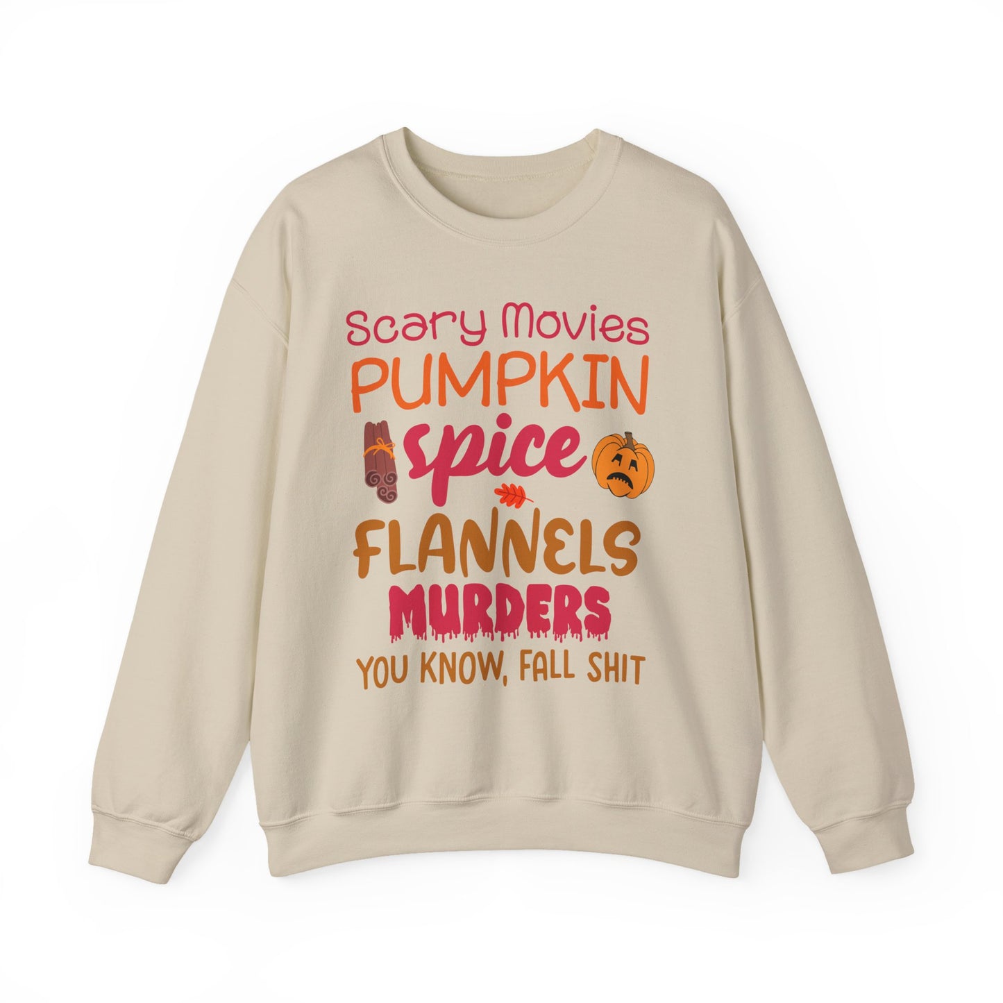 Fall Vibes Sweatshirt — "Scary Movies Pumpkin Spice Flannels Murders" Cozy Crewneck