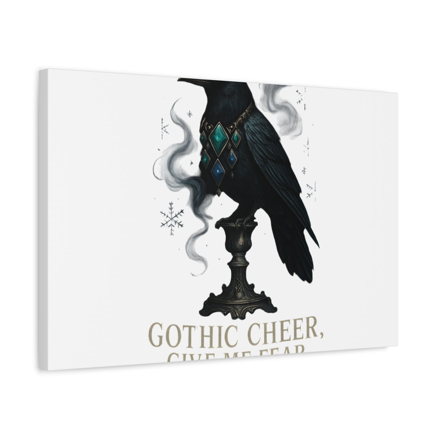 Gothic Raven Canvas Art – “Gothic Cheer, Give Me Fear” Matte Stretched Wall Decor