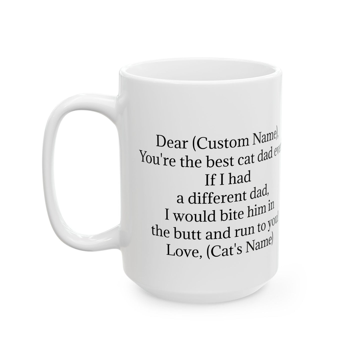 Personalized Cat Dad Ceramic Coffee Mug for Cat Dads Everwhere
