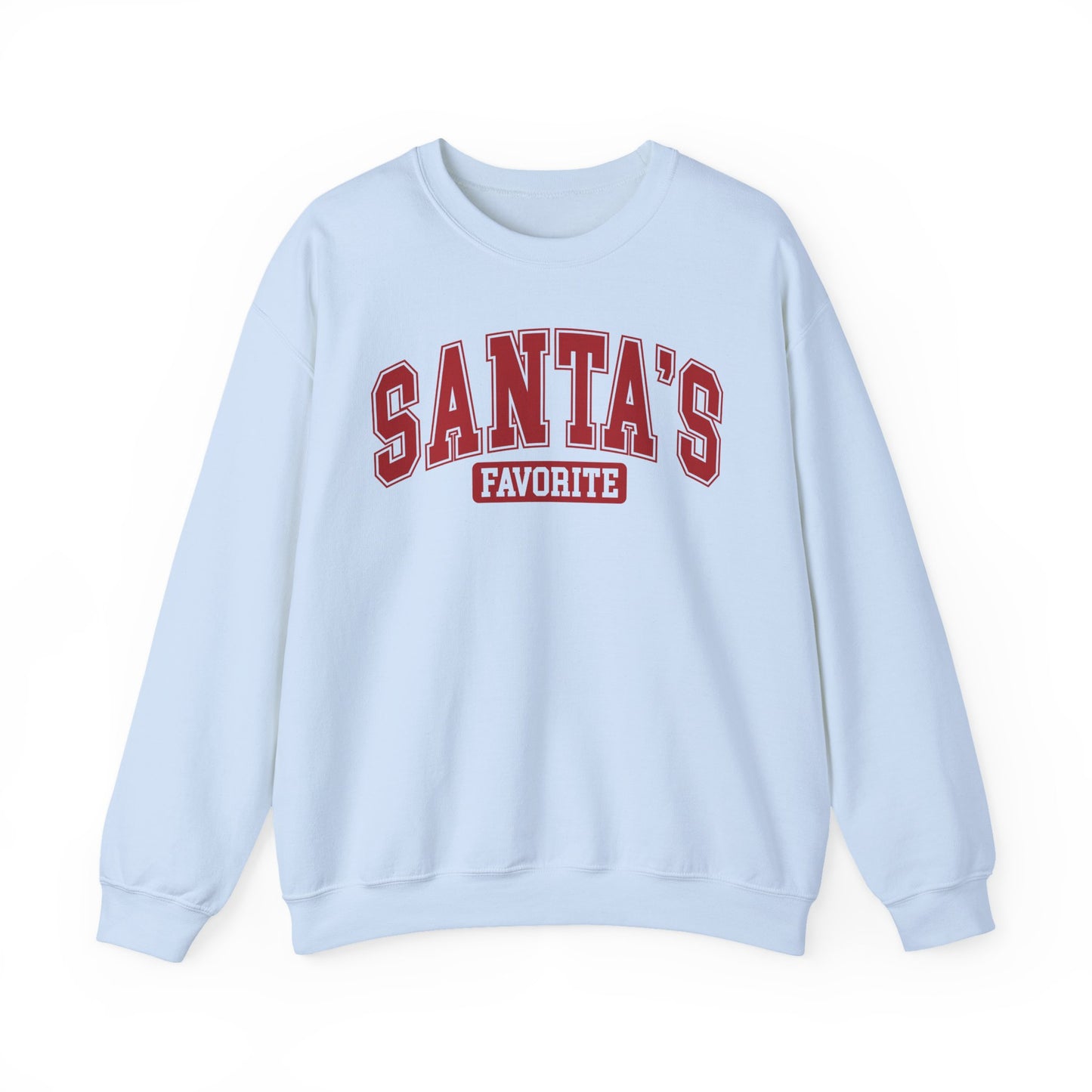 Santa's Favorite Crewneck Sweatshirt
