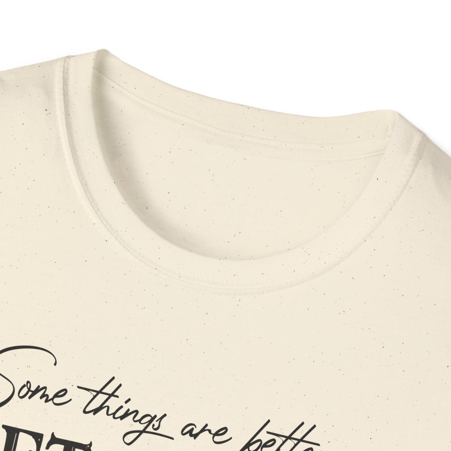 Women's Softstyle T-Shirt - "Some Things are Better Left Unsaid" Graphic Tee