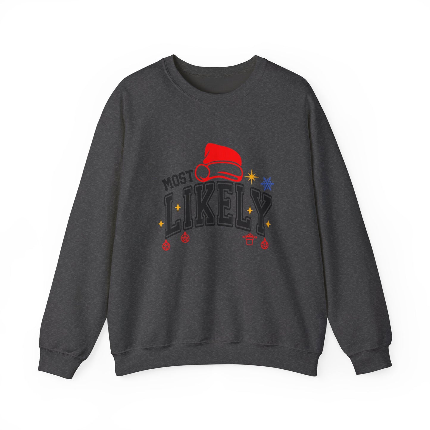 Most Likely To ... Christmas Crewneck Sweatshirt — Funny Holiday Party Sweatshirt
