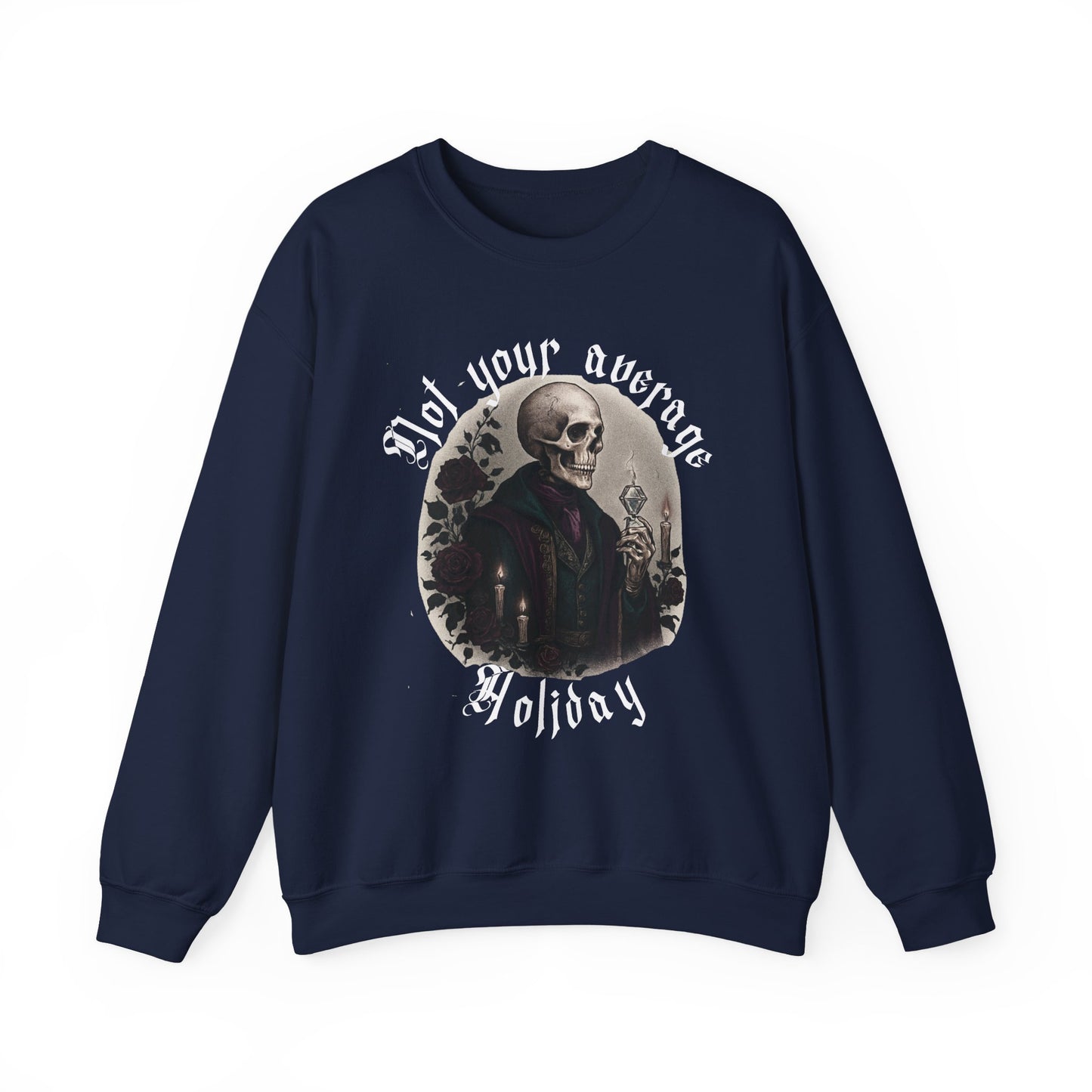 Not Your Average Holiday Crewneck Sweatshirt