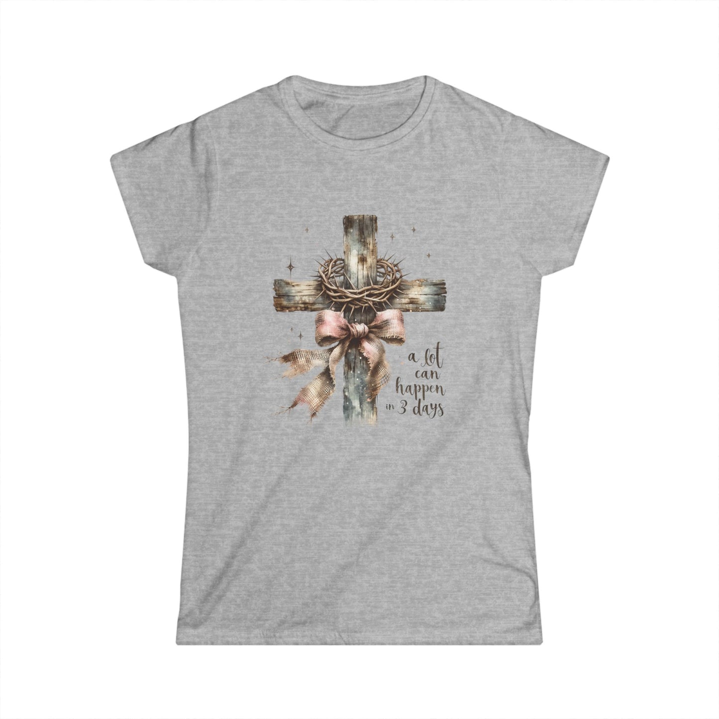 Inspirational Faith Tee for Women, A Lot Can Happen in 3 Days Shirt, Religious Gift, Casual Christian Apparel, Easter Shirt, Spiritual Wear