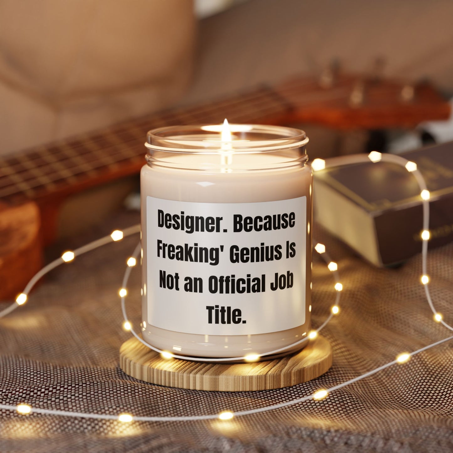 Designer Because Freaking Genius Is Not an Official Job Title Candle