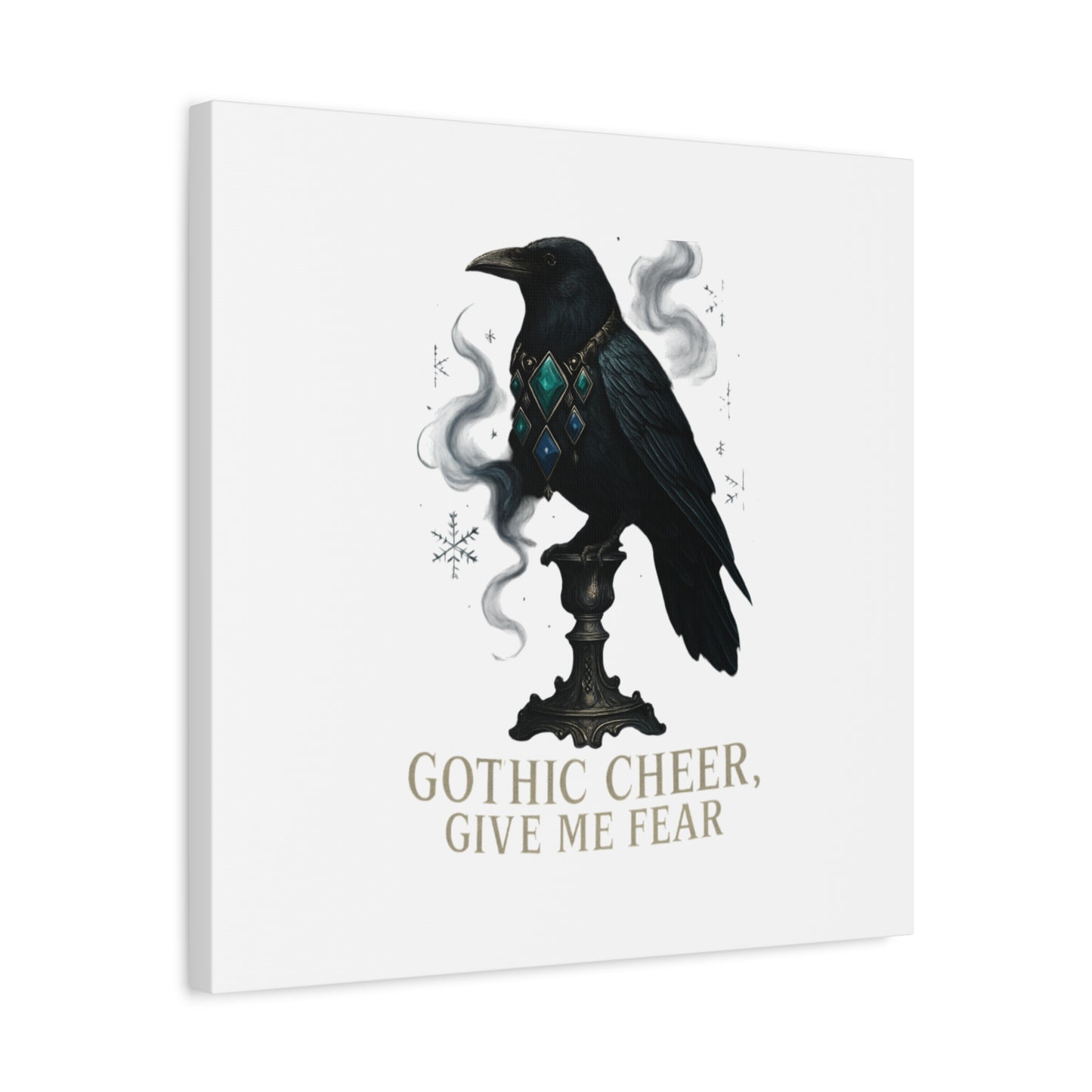 Gothic Raven Canvas Art – “Gothic Cheer, Give Me Fear” Matte Stretched Wall Decor