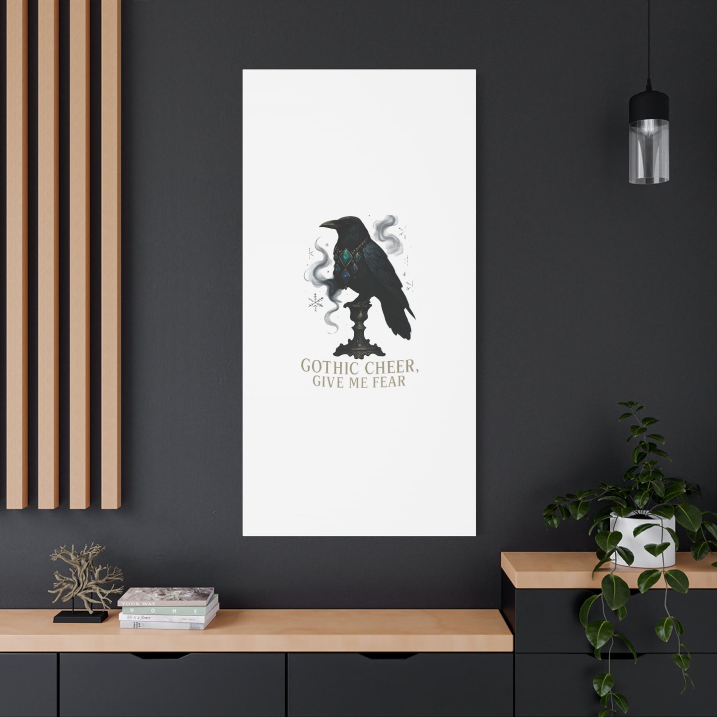 Gothic Raven Canvas Art – “Gothic Cheer, Give Me Fear” Matte Stretched Wall Decor
