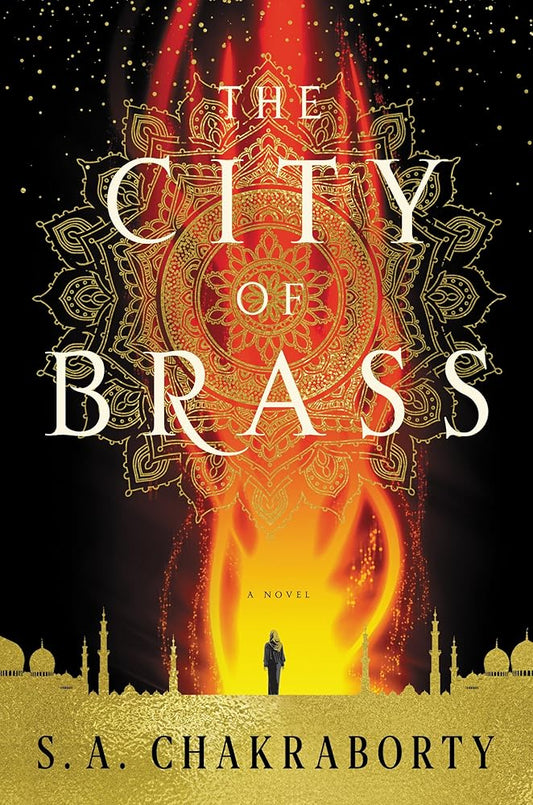 The City of Brass: A Novel (The Daevabad Trilogy) cover image