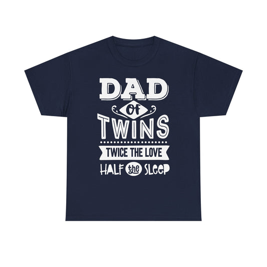 Dad of Twins T-Shirt for Dad for Father's Day
