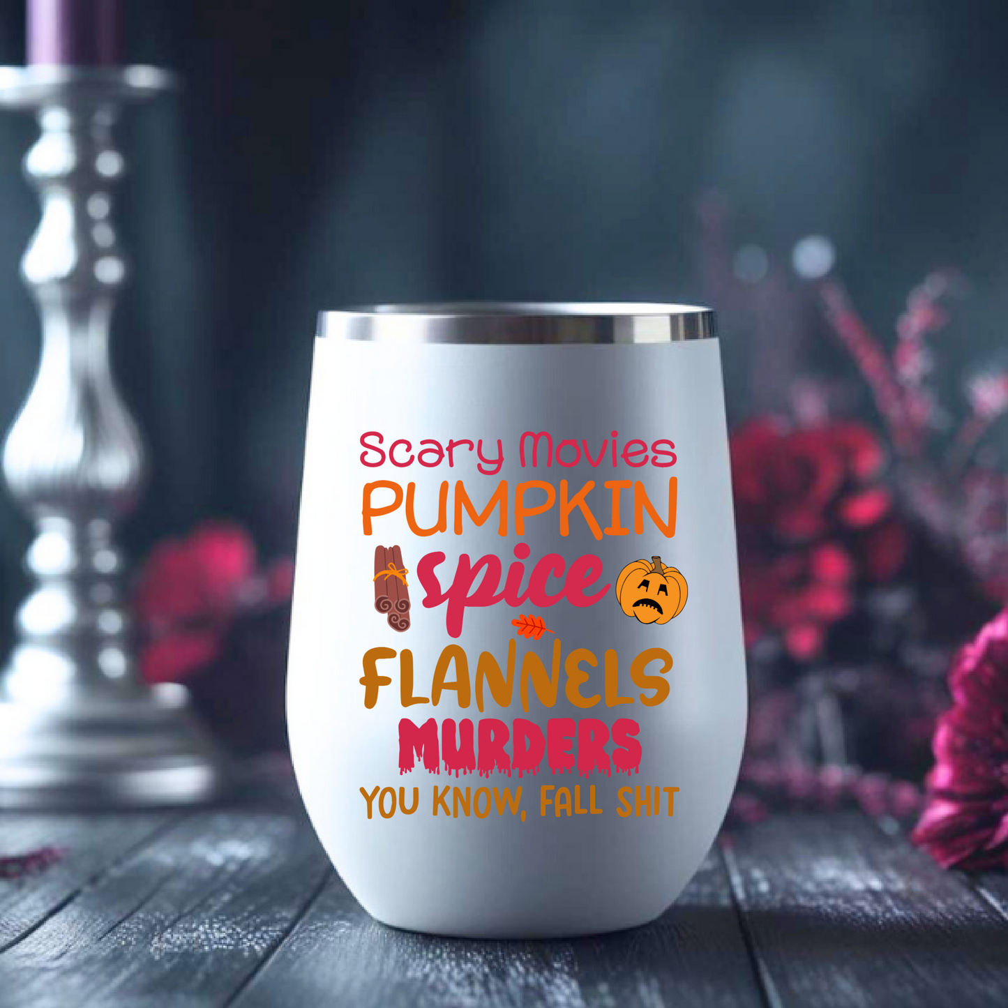 Fall Vibes Tumbler, Scary Movies Pumpkin Spice Wine Cup, Insulated Halloween Gift for Her, Cozy Autumn Lover