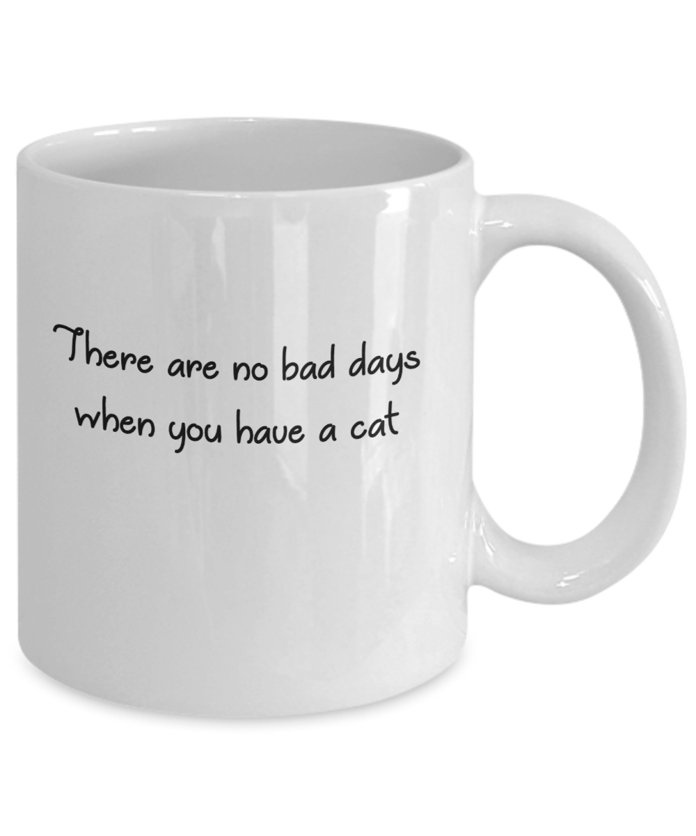 There Are No Bad Cat Days